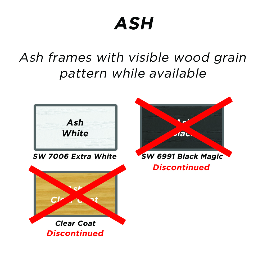 Ash White; Ash Black and Ash Clear Coat are discontinued.